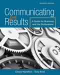 Kniha: Communicating for Results (Cheryl Hamilton). , 2017