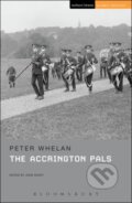 Kniha: The Accrington Pals (Peter Whelan). Methuen Drama, 2017