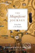 Kniha: The Magnificent Journey (James Bryan Smith). , 2018