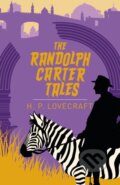 Kniha: The Randolph Carter Tales (H. P. Lovecraft). Arcturus, 2020