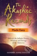 Kniha: The Akashic Records Made Easy (Sandra Anne Taylor). Hay House, 2018