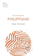 Kniha: The Message of Philippians (Alec Motyer). Inter-Varsity, 2020