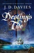 Kniha: Destiny's Tide (J. D. Davies). Canelo, 2021