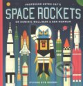 Kniha: Professor Astro Cat's Space Rockets (Dr Dominic Walliman). Flying Eye Books, 2018