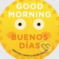 Kniha: Good Morning - Buenos Dias (Meritxell Marti a Xavier Salomo). Gibbs M. Smith, 2018