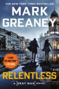 Kniha: Relentless (Mark Greaney). Berkley Books, 2021