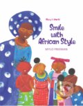 Kniha: Smile with African Style (Mylo Freeman). Cassava Republic, 2021
