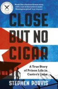 Kniha: Close But No Cigar (Stephen Purvis). Weidenfeld and Nicolson, 2018
