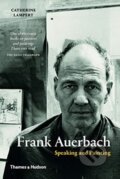 Kniha: Frank Auerbach (Catherine Lampert). Thames & Hudson, 2019