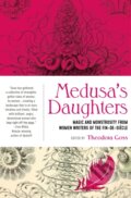 Kniha: Medusa's Daughters (Theodora Goss). Lanternfish, 2020