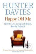 Kniha: Happy Old Me (Hunter Davies). Simon & Schuster, 2020