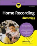 Kniha: Home Recording For Dummies (Jeff Strong). , 2020