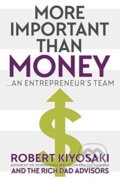 Kniha: More Important Than Money - MM Export Ed. (Kyosaki Robert). Plata Publishing, 2020
