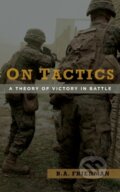 Kniha: On Tactics (Brett A. Friedman). Naval Institute, 2020