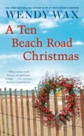 Kniha: A Ten Beach Road Christmas (Wendy Wax). , 2020