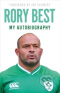 Kniha: My Autobiography (Rory Best). Hodder Paperback, 2021