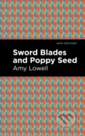 Kniha: Sword Blades and Poppy Seed (Amy Lowell). Mint Editions, 2021