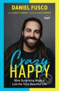 Kniha: Crazy Happy (Daniel Fusco). , 2021