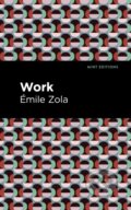 Kniha: Work (Mile Zola). Mint Editions, 2021