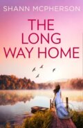 Kniha: The Long Way Home (Shann Mcpherson). HQ, 2021