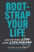 Kniha: Bootstrap Your Life (Oliver Cookson). Piatkus, 2021