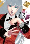 Kniha: Kakegurui - Compulsive Gambler -, Vol. 13 (Homura Kawamoto a Toru Naomura). Yen Press, 2021