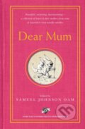 Kniha: Dear Mum (Samuel Johnson). Hachette Australia, 2021
