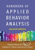 Kniha: Handbook of Applied Behavior Analysis, Second Edition (Cathleen C. Piazza, Wayne W. Fisher a Henry S. Roane). Guilford Press, 2021