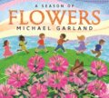 Kniha: A Season of Flowers (Michael Garland). Tilbury House, 2021