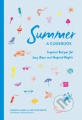 Kniha: Summer: A Cookbook (Jen Stevenson a Marnie Hanel). Artisan Division of Workman, 2021