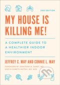 Kniha: My House Is Killing Me! (Connie L. May a Jeffrey C. May). Johns Hopkins University, 2021