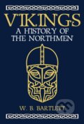 Kniha: Vikings (W. B. Bartlett). Amberley Publishing, 2019