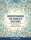 Kniha: Understanding the World's Cultures (Craig Storti). , 2018