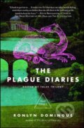 Kniha: The Plague Diaries (Ronlyn Domingue). Atria Books, 2018