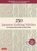 Kniha: 250 Japanese Knitting Stitches (Gayle Roehm a Hitomi Shida). Tuttle Publishing, 2018