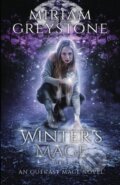Kniha: Winter's Mage (Miriam Greystone). City Owl Press, 2018