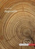 Kniha: Degrowth (Giorgos Kallis). , 2018