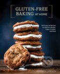 Kniha: Gluten-Free Baking At Home (Jeffrey Larsen). Ten speed, 2019