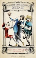 Kniha: William Shakespeare's Brexit (Boris Starling). Blink Publishing, 2019