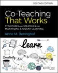 Kniha: Co-Teaching That Works (Beninghof Anne M.). Jossey Bass, 2020