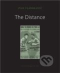 Kniha: The Distance (Ivan Vladislavic). Archipelago, 2020