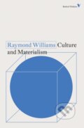 Kniha: Culture and Materialism (Raymond Williams). Verso, 2020