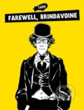 Kniha: Farewell, Brindavoine (Jacques Tardi). Fantagraphics, 2021
