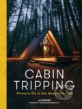 Kniha: Cabin Tripping (Jj Eggers). Artisan Division of Workman, 2021