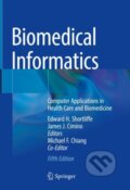 Kniha: Biomedical Informatics (Edward H. Shortliffe a James J. Cimino). Springer Nature Switzerland, 2021