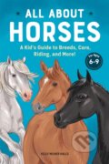Kniha: All About Horses (Halls Kelly Milner). Callisto Kids, 2021