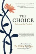 Kniha: Choice (Edith Eva Eger). Scribner, 2017