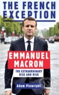 Kniha: The French Exception (Plowright Adam). Icon Books, 2017