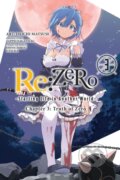 Kniha: Re:ZERO -Starting Life in Another World-, Chapter 3: Truth of Zero, Vol. 3 (manga) (Anthony Quintessenza, Tappei Nagatsuki, Shinichirou Otsuka, Jeremiah Bourque a Daichi Matsuse). Yen Press, 2018