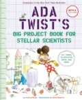 Kniha: Ada Twist's Big Project Book for Stellar Scientists (Andrea Beaty). Abrams Books for young Readers, 2018
